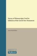 Survey of Manuscripts Used in Editions of the Greek New Testament
