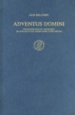 Adventus Domini: Eschatological Thought in 4th-Century Apses and Catecheses