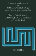 Studies in Deuteronomy: In Honour of C.J. Labuschagne on the Occasion of His 65th Birthday