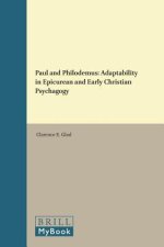 Paul and Philodemus: Adaptability in Epicurean and Early Christian Psychagogy