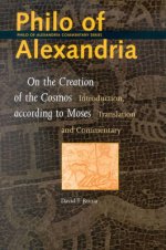 Philo of Alexandria, on the Creation of the Cosmos According to Moses: Introduction, Translation and Commentary