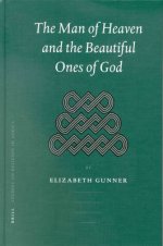 The Man of Heaven and the Beautiful Ones of God
