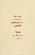 Wisdom Literature in Mesopotamia and Israel