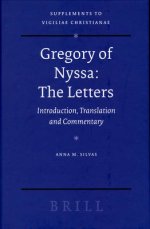 Gregory of Nyssa: The Letters: Introduction, Translation and Commentary