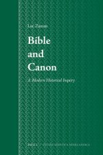 Bible and Canon: A Modern Historical Inquiry