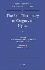 The Brill Dictionary of Gregory of Nyssa