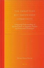 The Embattled But Empowered Community: Comparing Understandings of Spiritual Power in Argentine Popular and Pentecostal Cosmologies