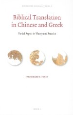 Biblical Translation in Chinese and Greek: Verbal Aspect in Theory and Practice