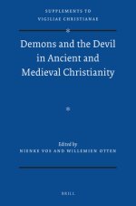 Demons and the Devil in Ancient and Medieval Christianity