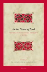 In the Name of God: The Bible in the Colonial Discourse of Empire