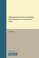 Lightning from the East: Heterodoxy and Christianity in Contemporary China