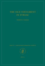 The Old Testament in Syriac According to the Peshiṭta Version, Part IV Fasc. 3. Apocalypse of Baruch; 4 Esdras: Edited on Behalf of the Internat