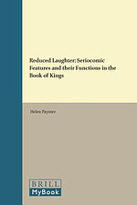 Reduced Laughter: Seriocomic Features and Their Functions in the Book of Kings