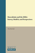Masculinity and the Bible: Survey, Models, and Perspectives