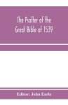 The Psalter of the great Bible of 1539; a landmark in English literature