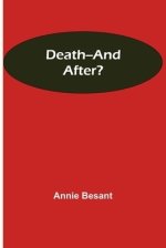Death--and After?