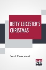 Betty Leicester\'s Christmas