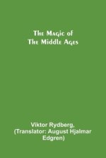 The Magic of the Middle Ages