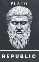 The Republic by Plato: A Timeless Classic on Justice, Morality, and the Ideal Society (Grapevine Edition)
