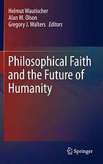 Philosophical Faith and the Future of Humanity