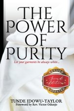 The Power of Purity