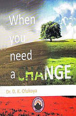 When you need a change