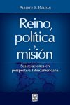 Reino, Politica Y Mision