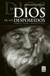 Dios De Los Desposeidos