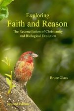 Exploring Faith and Reason: The Reconciliation of Christianity and Biological Evolution