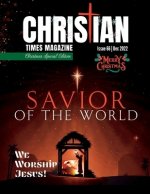 Christian Times Magazine Issue 66: The Voice of Truth