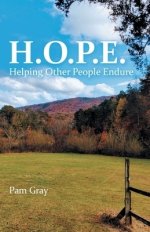 H.O.P.E.: Helping Other People Endure