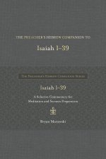 Preacher's Hebrew Companion to Isaiah 1--39