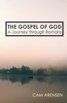 The Gospel of God: A Journey Through Romans