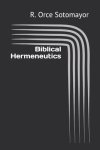 Biblical Hermeneutics