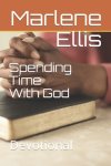 Spending Time With God: Devotional