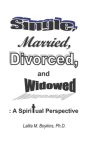 Single, Married, Divorced, and Widowed: A Spiritual Perspective