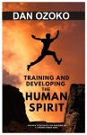 Training and Developing the Human Spirit