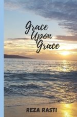 Grace Upon Grace: God's Faithfulness Abounds