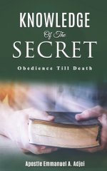 Knowledge of the Secret: Obedience till death