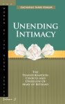 Unending Intimacy: The Transformation, Choices And Overflow of Mary of Bethany