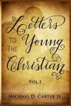 Letters to the Young Christian Vol. 1