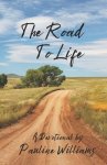 The Road to Life