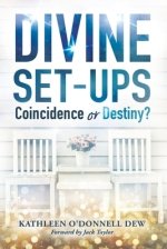 Divine Set-Ups Coincidence or Destiny?