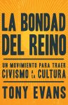 La Bondad Del Reino