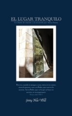 El Lugar Tranquilo: Un Diario de Oraciòn y un Recorrido por Tierra Santa