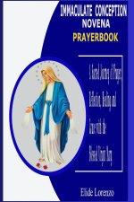 IMMACULATE CONCEPTION NOVENA PRAYERBOOK: A Sacred Journey of Prayer, Reflection, Healing and Grace with the Blessed Virgin Mary