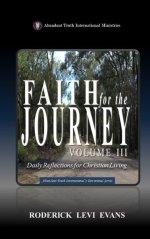 Faith for the Journey (Volume III): Daily Reflections for Christian Living
