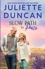 Slow Path to Peace: A Mature-Age Christian Romance