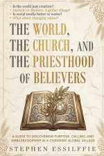 The World, the Church, and the Priesthood of Believers
