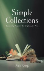 Simple Collections: Discovering Treasures One Scripture at A Time